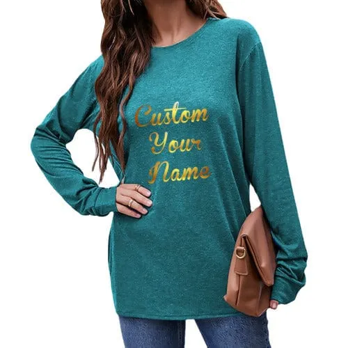 Custom Name Round Neck Long Sleeve T-shirt Multiple Simple Colors Women's Loose Print Tops