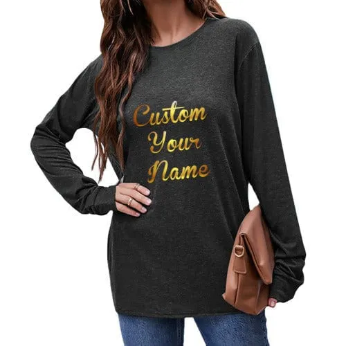 Custom Name Round Neck Long Sleeve T-shirt Multiple Simple Colors Women's Loose Print Tops