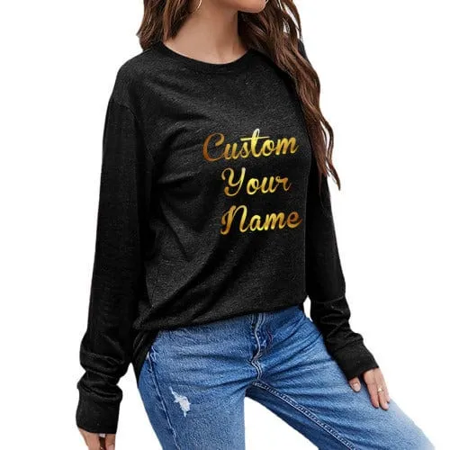 Custom Name Round Neck Long Sleeve T-shirt Multiple Simple Colors Women's Loose Print Tops