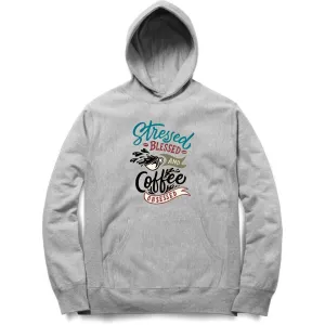 Stressed Blessed And Coffee Hoodie